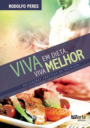 Cover of the book Viva em dieta, viva melhor by Ana Lúcia Padrão dos Santos