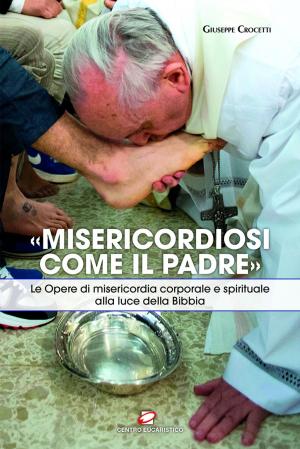 Cover of the book «Misericordiosi come il Padre» by Giuseppe Crocetti