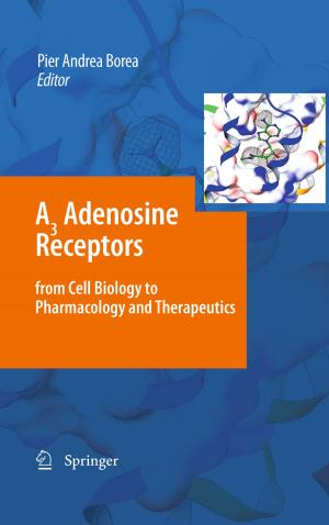 Cover of the book A3 Adenosine Receptors from Cell Biology to Pharmacology and Therapeutics by R.E. Sheriff