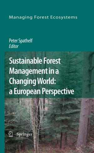 Cover of the book Sustainable Forest Management in a Changing World: a European Perspective by J.R. Schuerman