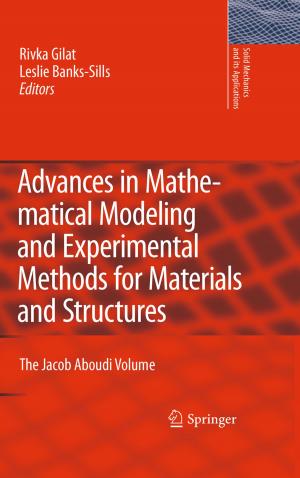 bigCover of the book Advances in Mathematical Modeling and Experimental Methods for Materials and Structures by 