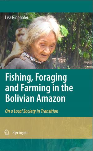 bigCover of the book Fishing, Foraging and Farming in the Bolivian Amazon by 