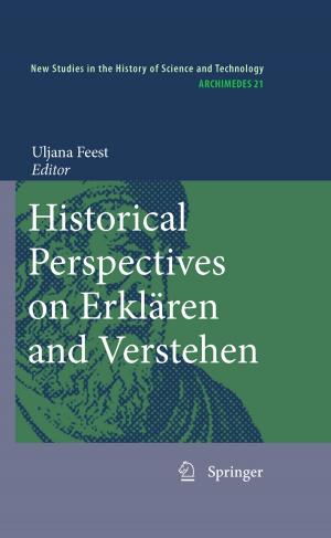 Cover of the book Historical Perspectives on Erklären and Verstehen by C. Santerre