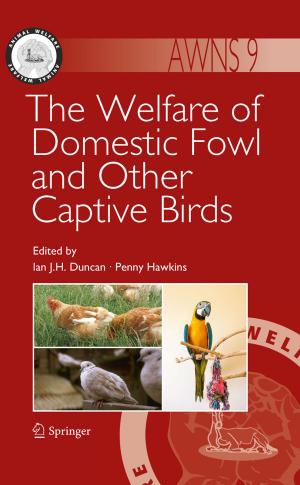 Cover of the book The Welfare of Domestic Fowl and Other Captive Birds by M.J. Cresswell