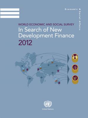 Cover of the book World Economic and Social Survey 2012 by Department of Public Information