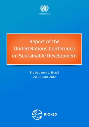 Book cover of Report of the United Nations Conference on Sustainable Development