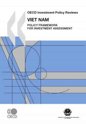 Cover of the book OECD Investment Policy Reviews: Viet Nam 2009 by Kimberly Palmer