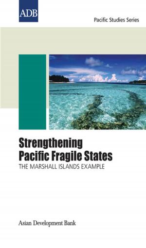 Cover of the book Strengthening Pacific Fragile States by Dovelyn Rannveig Mendoza, Demetrios Demetrios, Maria Vincenza Desiderio, Brian Salant, Kate Hooper, Taylor Elwood