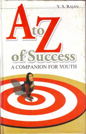 Cover of the book A To Z of Success by Laura Saltman