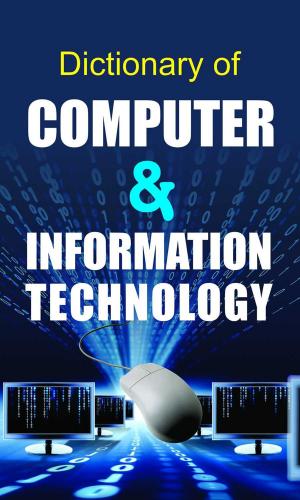 Cover of the book Dictionary of Computer & Information Technology by Dr Shikha Jain