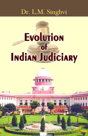 Cover of the book Evolution of Indian Judiciary by NC Sinha