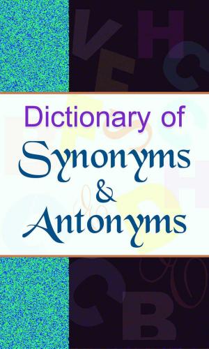 Book cover of Dictionary of Synonyms & Antonyms