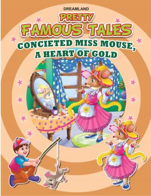Cover of the book Conceited Miss Mouse AND A Heart of Gold by Aude Vidal-Lessard