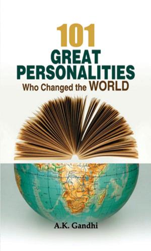 Cover of the book 101 Great Personalities who Change the World by Mridula Sinha