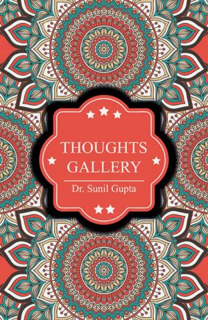 Cover of the book Thoughts Gallery by Vinod Kumar Mishra