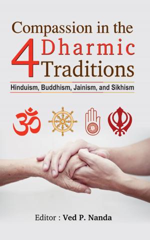 Cover of the book Compassion In The 4 Dharmic Traditions by Andrew Lynn
