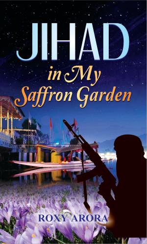 Cover of the book Jihad In My Saffron Garden by N.P.Singh