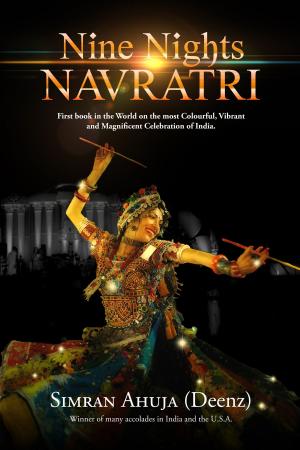 Cover of the book Nine Nights: Navratri by Deepak Natarajan MD, DM