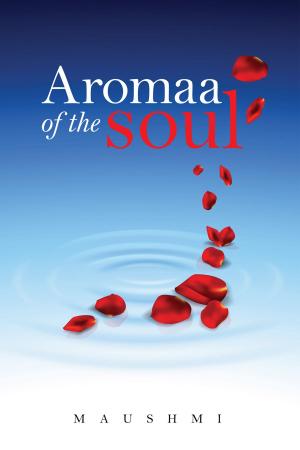 Cover of the book Aromaa of the Soul by Pogoat