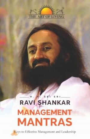 Cover of the book Management Mantra by Sri Sri Ravishankar