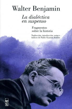 Cover of the book La dialéctica en suspenso by Carlos Ominami