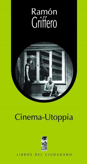 Cover of the book Cinema-utoppia by Rolando Álvarez Vallejos