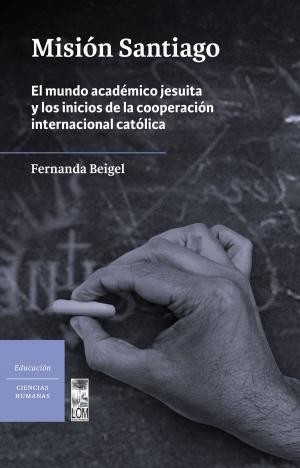 Cover of the book Misión Santiago by Jorge Guzmán Chávez