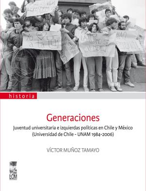 Cover of the book Generaciones by Claudia Mora, Andrea Kottow, Valentina Osses, Marco Ceballo
