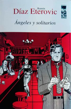 Cover of the book Ángeles y solitarios by Carlos Peters
