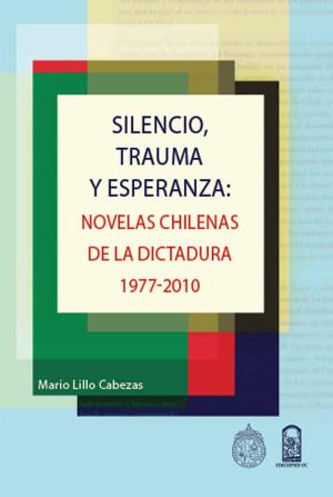 Cover of the book Silencio, trauma y esperanza by Mons. Fernando Chomalí