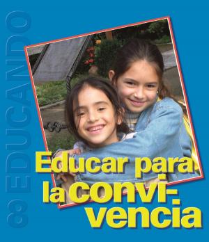 Cover of the book Educar la convivencia by Monseñor Peter Wolf