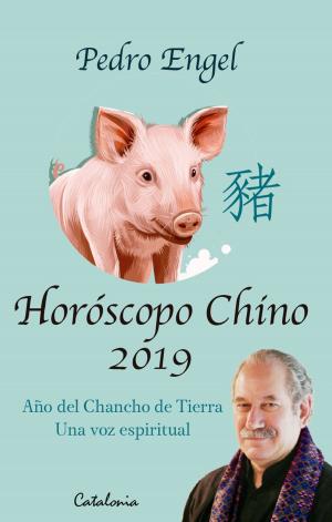 Cover of the book Horóscopo chino 2019 by Alfredo Riquelme, Augusto Varas, Marcelo Casals