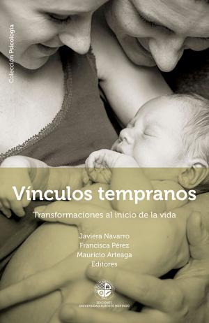 Cover of the book Vínculos tempranos by Diego Irarrázaval