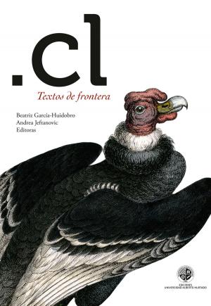 Cover of the book .cl Textos de frontera by Sergio Silva