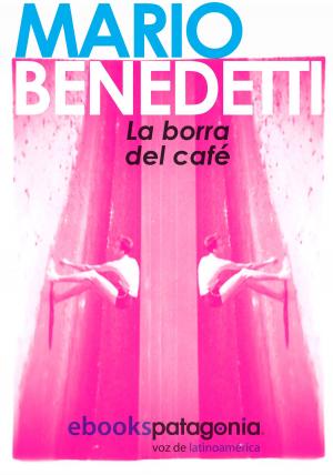 Cover of the book La borra del café by Eduardo Arriagada