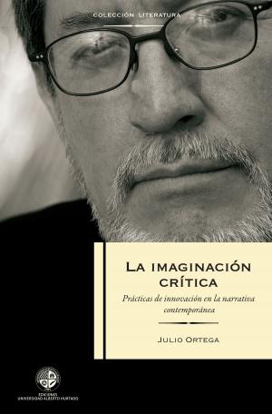 Cover of the book La imaginación crítica by Rodrigo Araya
