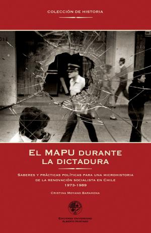 Cover of the book El MAPU durante la dictadura by Lucero de Vivanco