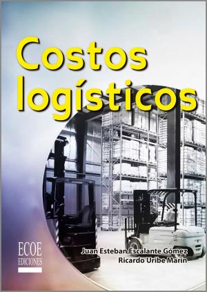 Cover of the book Costos logísticos by Marcial Córdoba Padilla