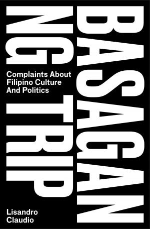 Cover of the book Basagan ng Trip by Ari C. Dy