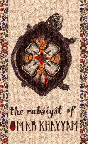 Cover of the book The Rubáiyát of Omar Khayyám (Illustrated) by Iris St. Clair