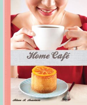 Cover of the book Home Café by Erwin Chan