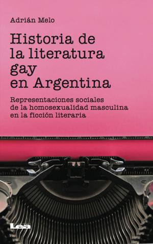 Cover of Historia de la literatura gay en la argentina