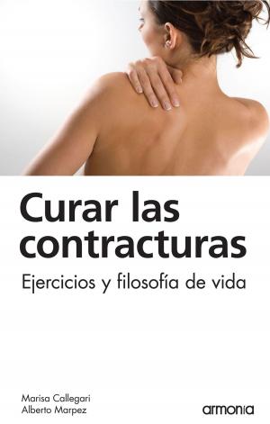 Book cover of Curar las contracturas