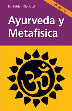 Cover of the book Ayurveda y metafísica by Charles Darwin