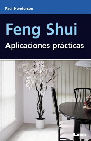 Book cover of Feng shui, Aplicaciones Practicas