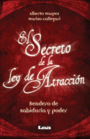 Cover of the book El secreto de la Ley de Atracción by Sapetti, Adrián Dr.