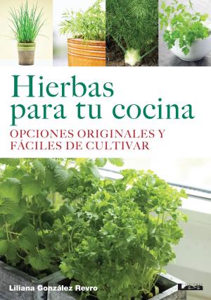 Cover of the book Hierbas para tu cocina by Silberstein, Deborah