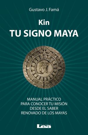 Cover of the book Kin, tu signo maya by Toleda, Lautaro Alex
