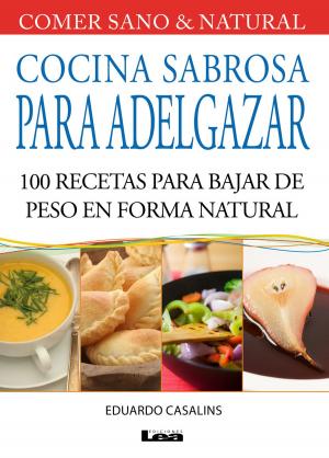 Book cover of Cocina sabrosa para adelgazar, 100 recetas para bajar de peso en forma natural