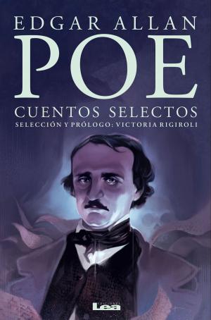 Cover of the book Edgar Alan Poe, cuentos selectos by Lucía Fiodorow